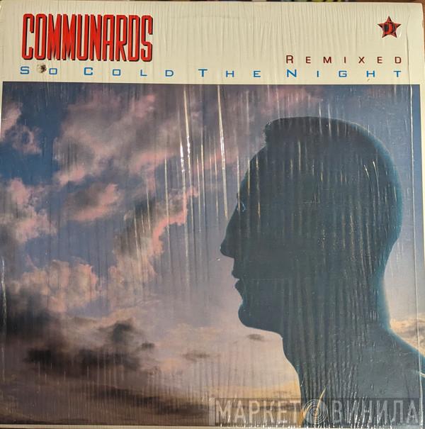  The Communards  - So Cold The Night Remixed