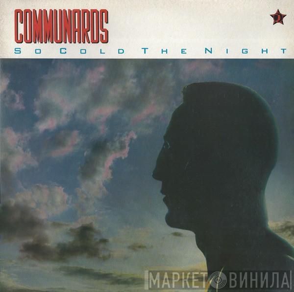 The Communards - So Cold The Night