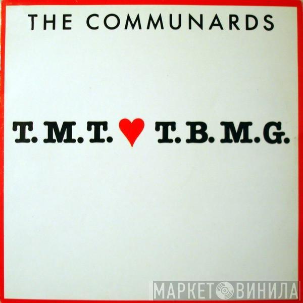 The Communards - T.M.T.❤️T.B.M.G.