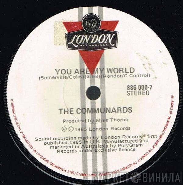  The Communards  - You Are My World