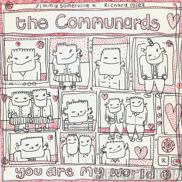  The Communards  - You Are My World