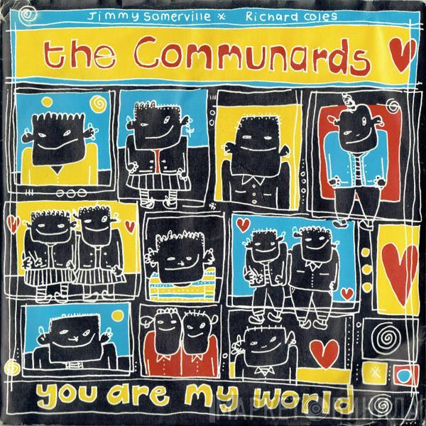 The Communards - You Are My World