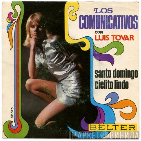 The Communicatives, Luis Gerardo Tovar - Santo Domingo / Cielito Lindo