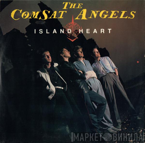 The Comsat Angels - Island Heart
