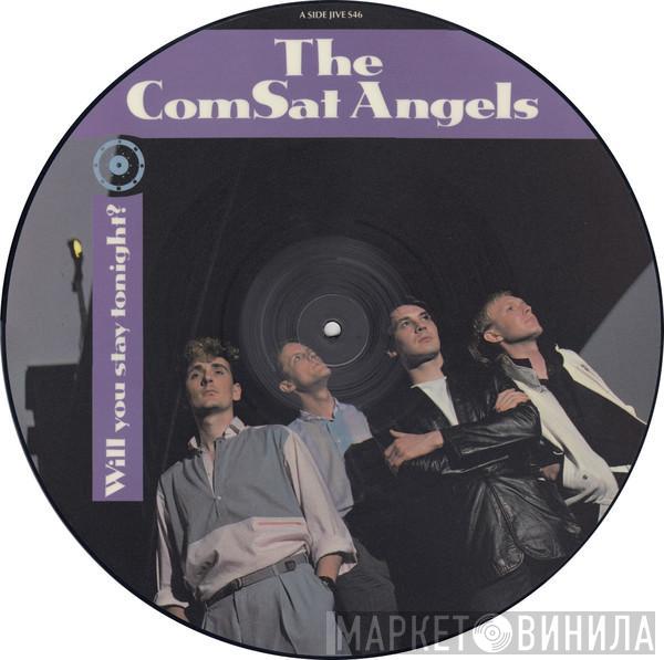 The Comsat Angels - Will You Stay Tonight?