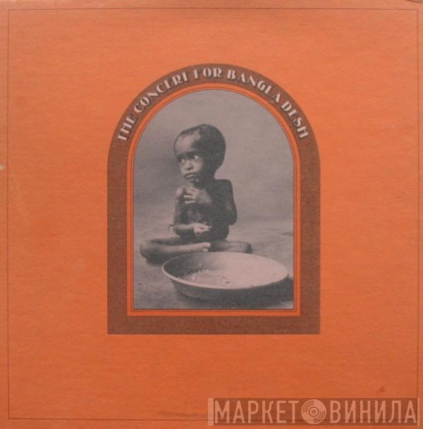  - The Concert For Bangla Desh