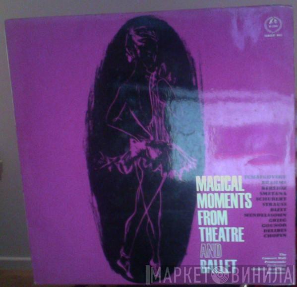 The Concert Hall Promenade Orchestra - Magical moments from theatre and ballet