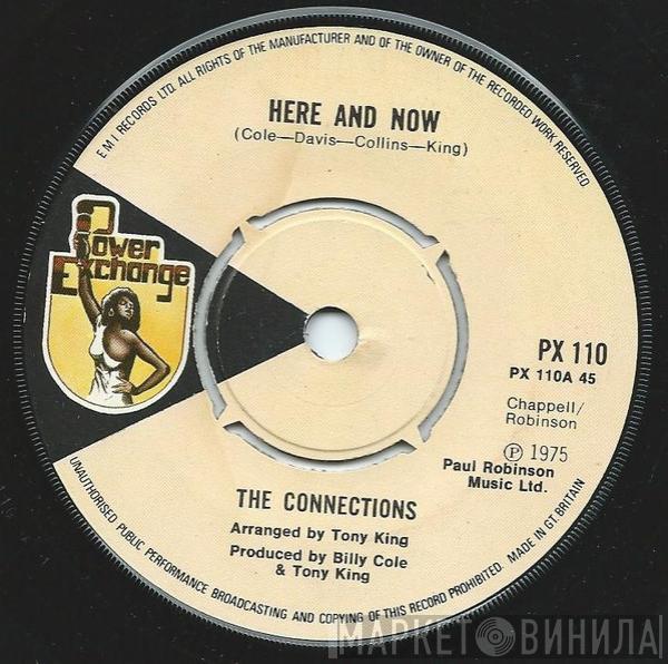 The Connections  - Here And Now