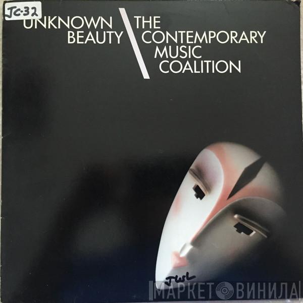 The Contemporary Music Coalition - Unknown Beauty