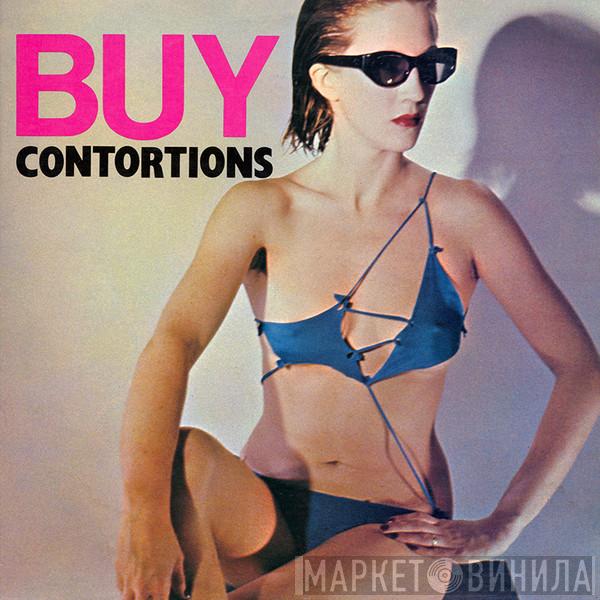  The Contortions  - Buy