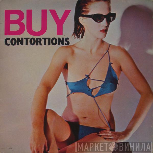  The Contortions  - Buy