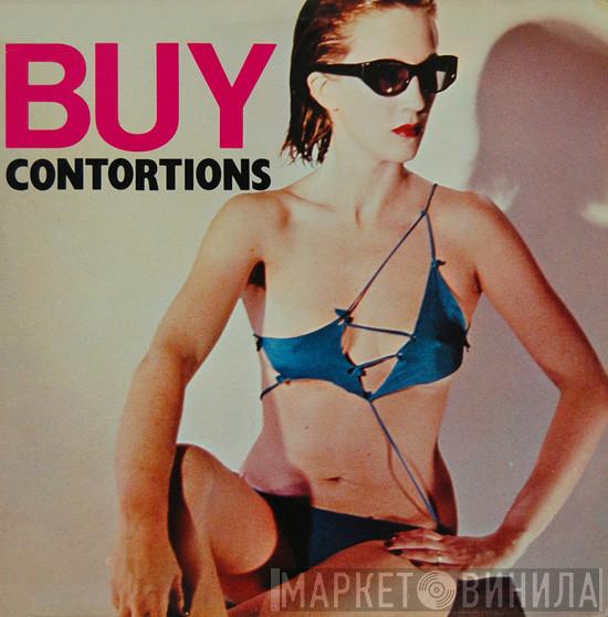  The Contortions  - Buy