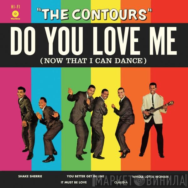 The Contours - Do You Love Me (Now That I Can Dance)