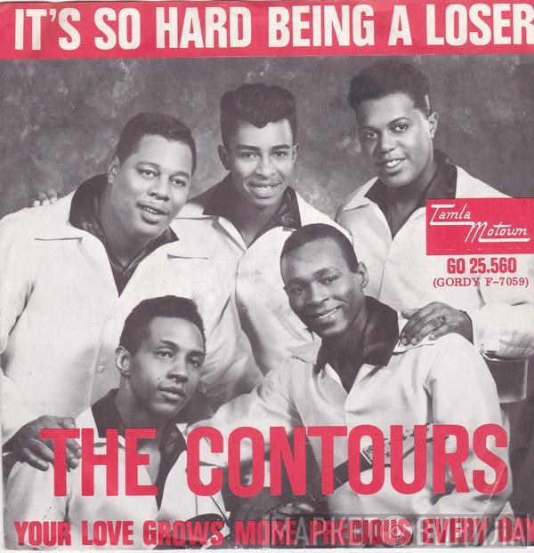  The Contours  - It's So Hard Being A Loser