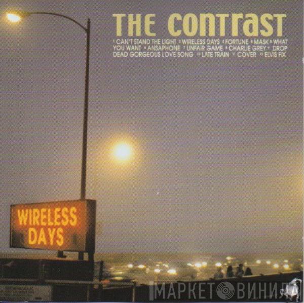 The Contrast  - Wireless Days