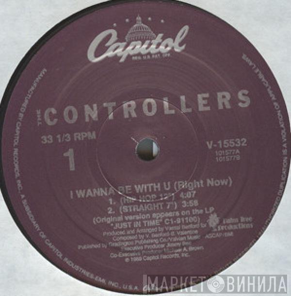 The Controllers  - I Wanna Be With U (Right Now)