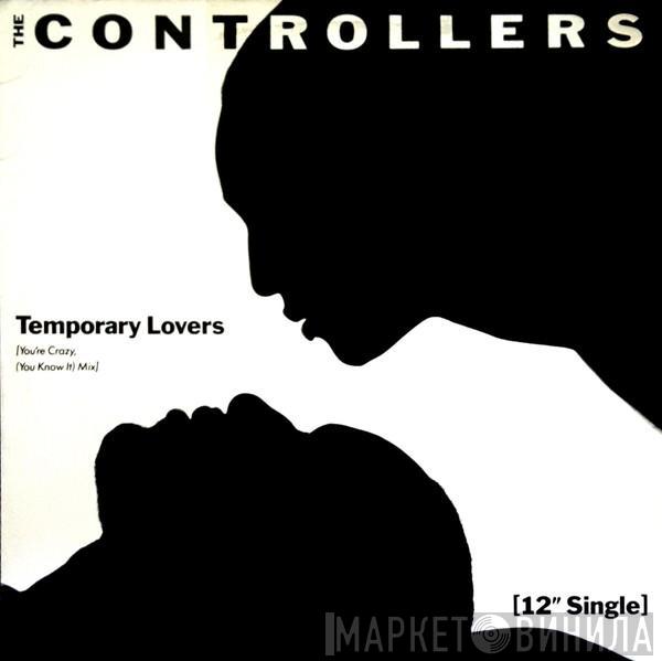 The Controllers  - Temporary Lovers