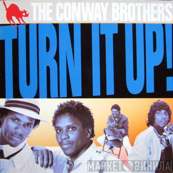 The Conway Brothers - Turn It Up!