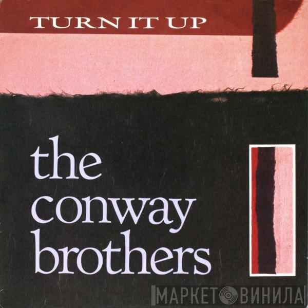  The Conway Brothers  - Turn It Up