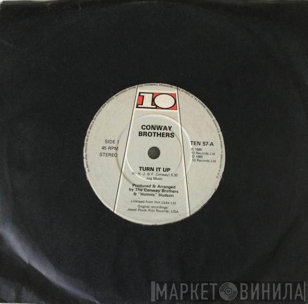 The Conway Brothers - Turn It Up