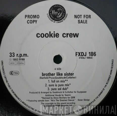 The Cookie Crew - Brother Like Sister