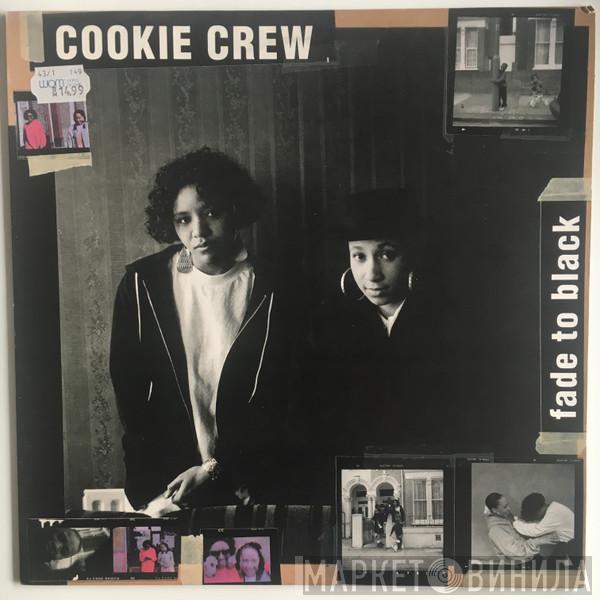 The Cookie Crew - Fade To Black