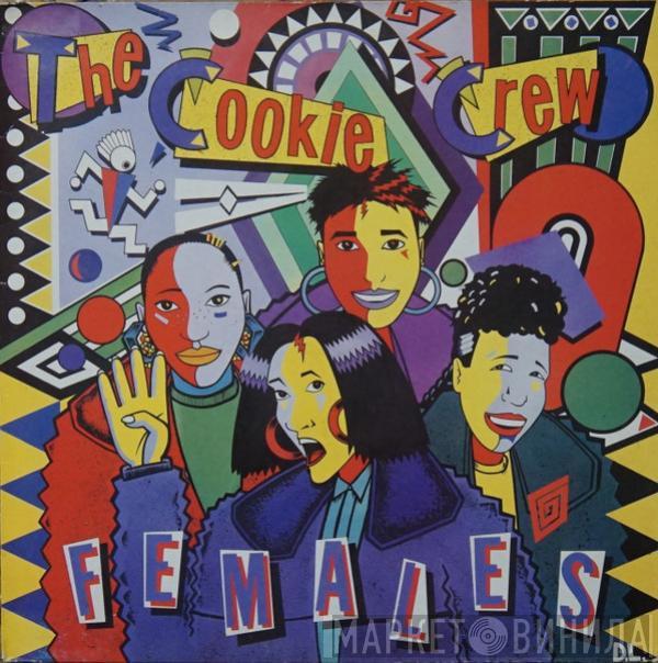 The Cookie Crew - Females (Get On Up)