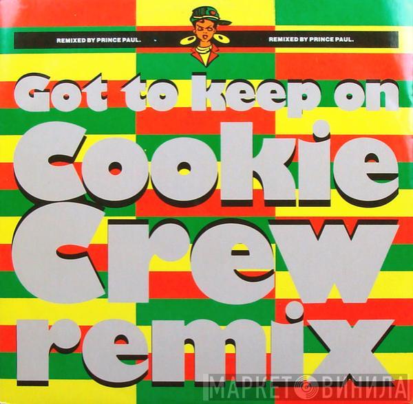 The Cookie Crew - Got To Keep On (Remix)