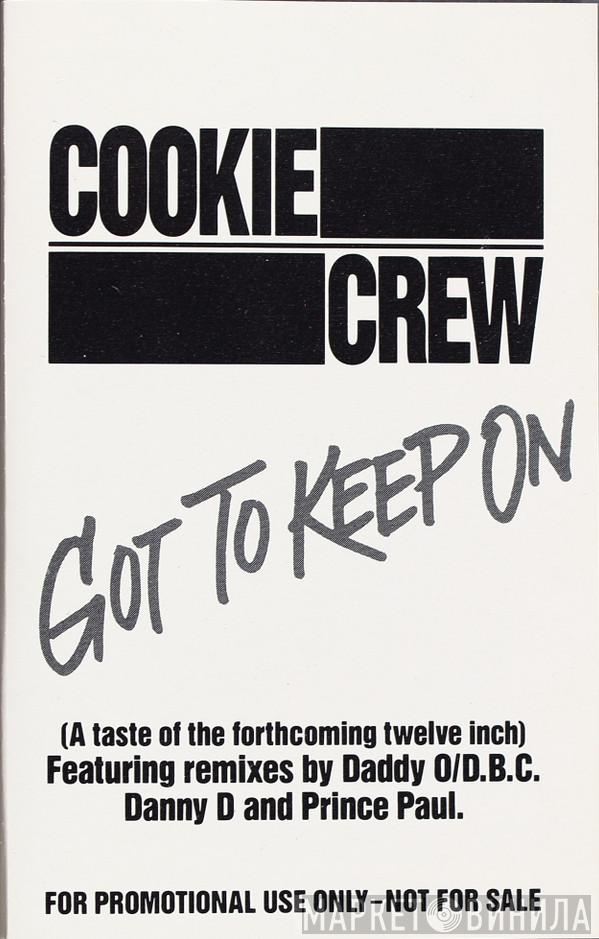  The Cookie Crew  - Got To Keep On