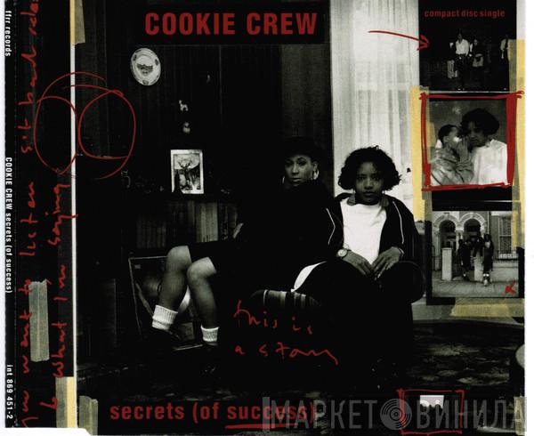  The Cookie Crew  - Secrets (Of Success)