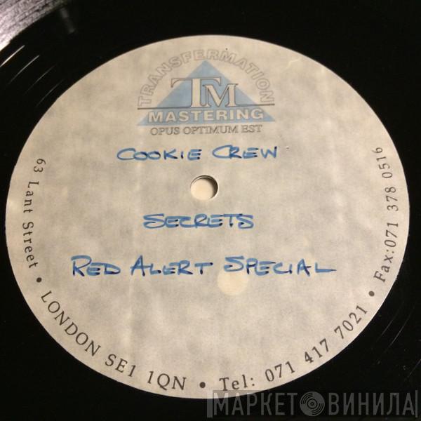  The Cookie Crew  - Secrets (Red Alert Special)