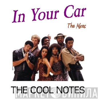  The Cool Notes  - In Your Car (The Mixes)