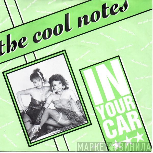 The Cool Notes - In Your Car