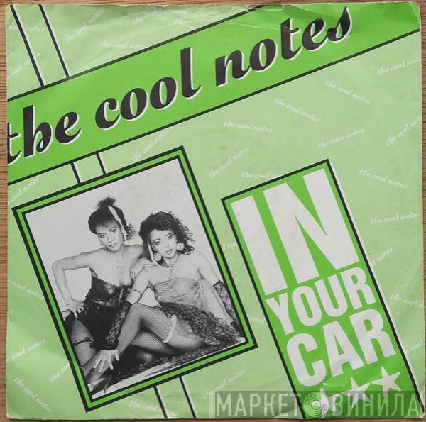 The Cool Notes - In Your Car