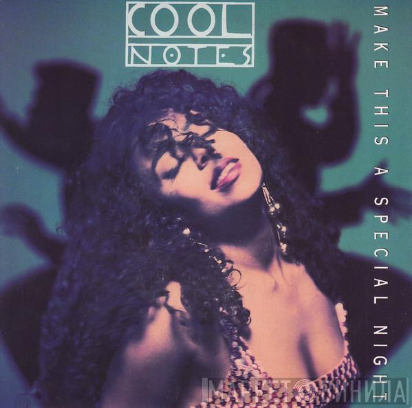  The Cool Notes  - Make This A Special Night