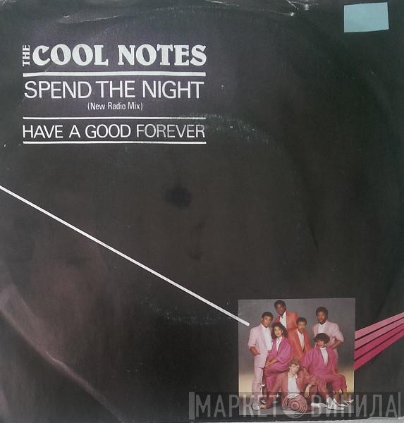 The Cool Notes - Spend The Night (New Radio Mix)
