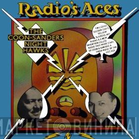 The Coon-Sanders Nighthawks - Radio's Aces