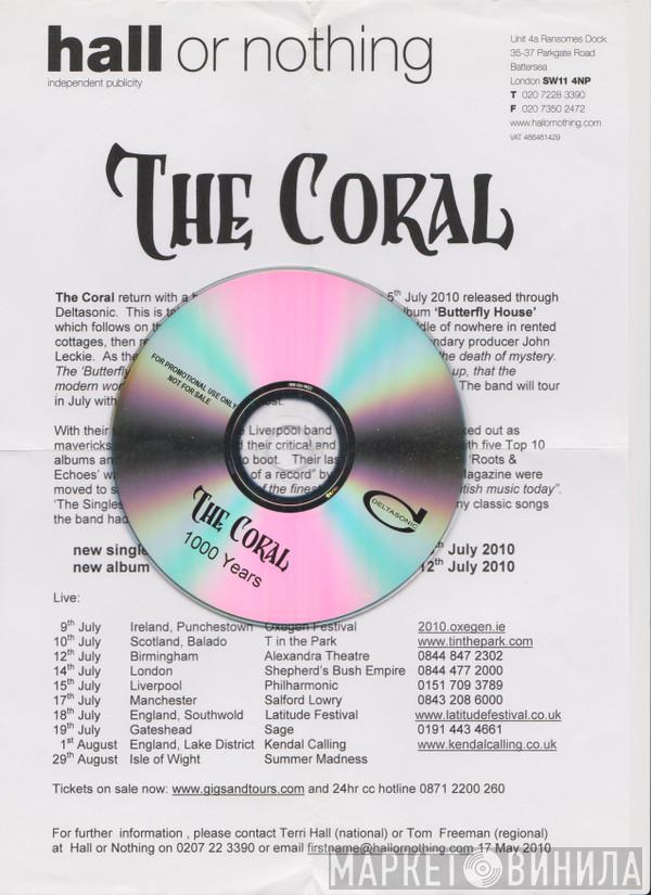 The Coral - 1000 Years