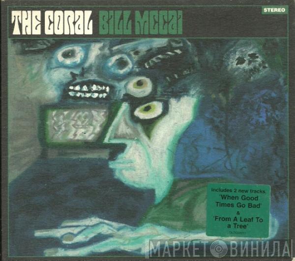 The Coral - Bill McCai