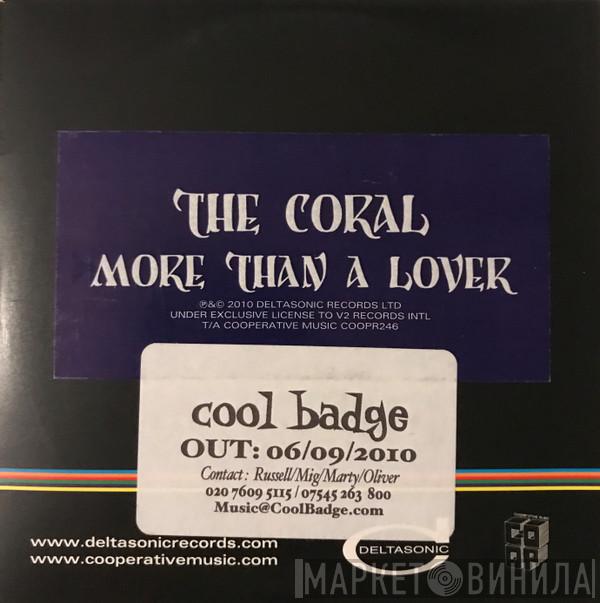 The Coral - More Than A Lover