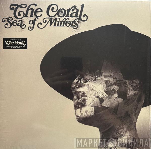 The Coral - Sea Of Mirrors