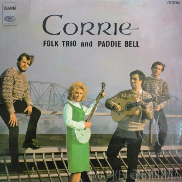 The Corrie Folk Trio, Paddie Bell - The Corrie Folk Trio And Paddie Bell