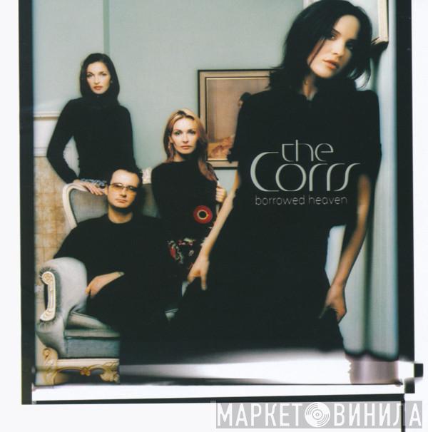  The Corrs  - Borrowed Heaven
