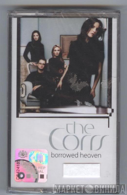  The Corrs  - Borrowed Heaven