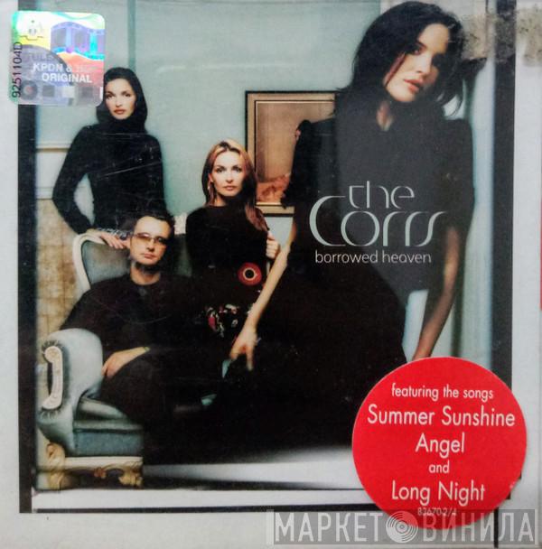  The Corrs  - Borrowed Heaven