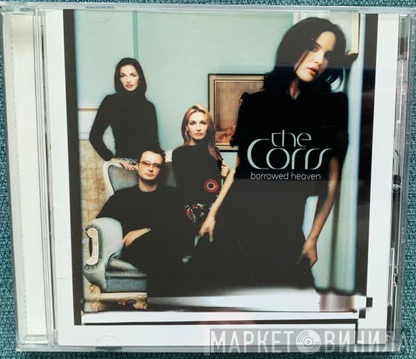  The Corrs  - Borrowed Heaven