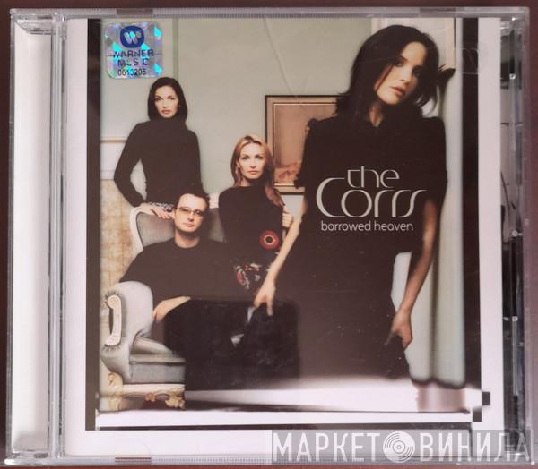  The Corrs  - Borrowed Heaven