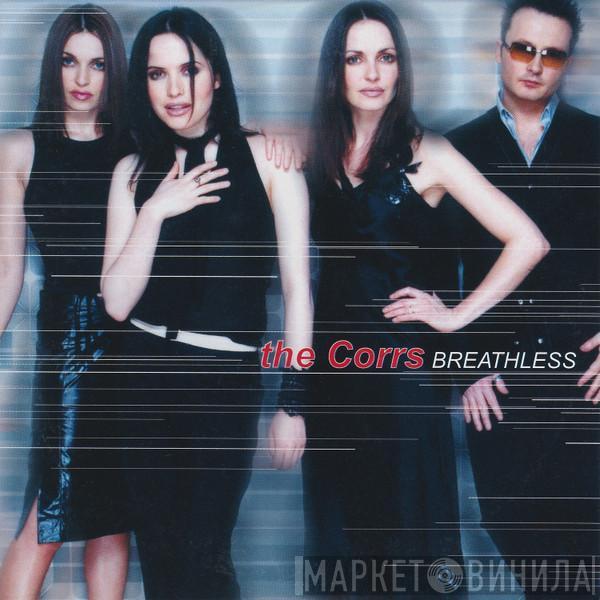  The Corrs  - Breathless