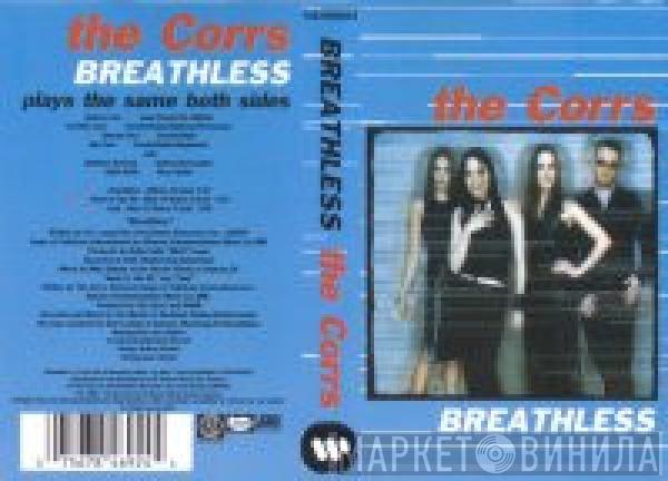  The Corrs  - Breathless