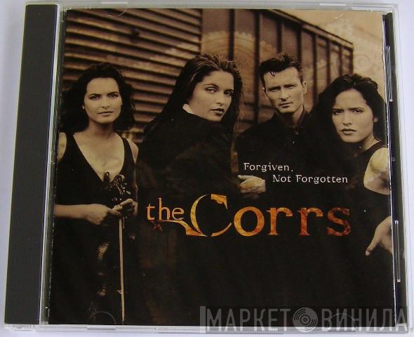  The Corrs  - Forgiven, Not Forgotten